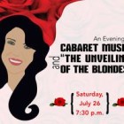 An Evening of Cabaret Music with Carmelita de la Guardia and “The Unveiling of the Blondes” with Mary Wolford
